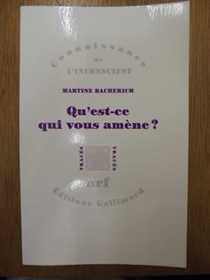 Seller image for Qu'est-ce qui vous amne ? for sale by Librairie du Levant