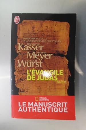 Image du vendeur pour L'EVANGILE DE JUDAS. Le Manuscrit Authentique mis en vente par Librairie du Levant