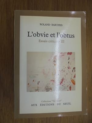 Image du vendeur pour L'obvie et l'obtus. Essais critiques 3. mis en vente par Librairie du Levant