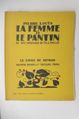 Image du vendeur pour LA FEMME ET LE PANTIN. 28 bois originaux de Ch. J. Hallo. mis en vente par Librairie du Levant