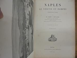 Seller image for Naples. Le vsuve et Pompi. Croquis De voyage. 6 dition. for sale by Librairie du Levant