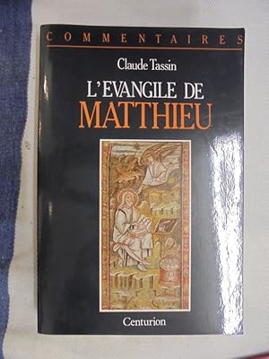 Imagen del vendedor de L'vangile de Matthieu Commentaire pastoral a la venta por Librairie du Levant