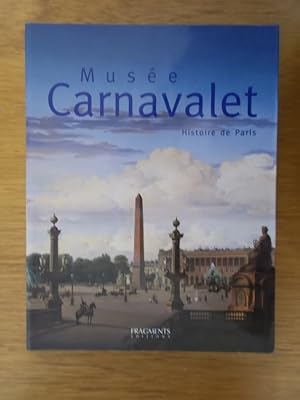 Image du vendeur pour MUSEE CARNAVALET. Histoire de Paris. mis en vente par Librairie du Levant