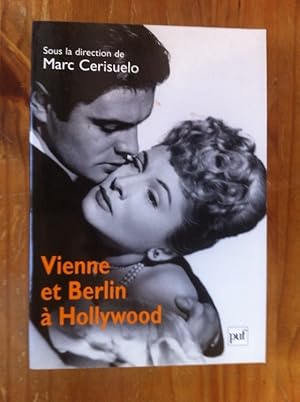 Imagen del vendedor de VIENNE ET BERLIN A HOLLYWOOD a la venta por Librairie du Levant