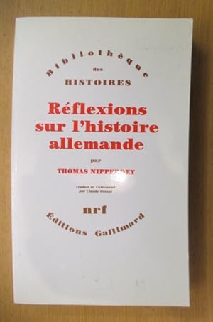 Seller image for REFLEXIONS SUR L'HISTOIRE ALLEMANDE for sale by Librairie du Levant