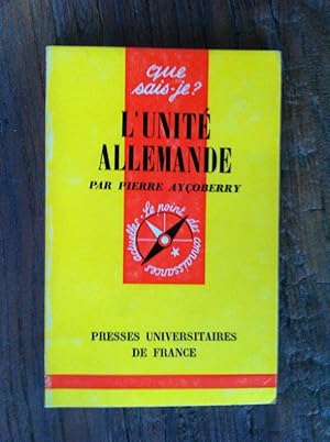 Seller image for L'UNITE ALLEMANDE for sale by Librairie du Levant