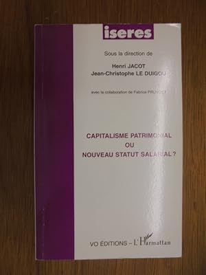 Image du vendeur pour Capitalisme patrimonial ou nouveau statut salarial ? mis en vente par Librairie du Levant