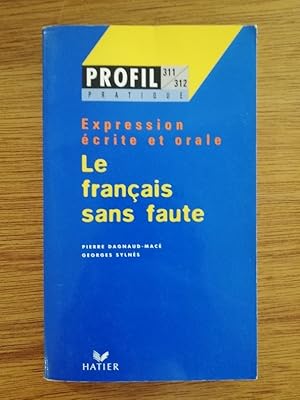 Image du vendeur pour LE FRANCAIS SANS FAUTE mis en vente par Librairie du Levant