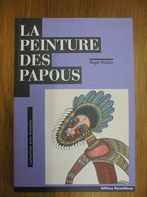 Image du vendeur pour La Peinture Des Papous mis en vente par Librairie du Levant