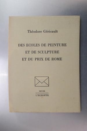 Seller image for DES ECOLES DE PEINTURE ET DE SCULPTURE ET DU PRIX DE ROME for sale by Librairie du Levant