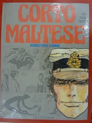Seller image for CORTO MALTESE rendez-vous  Bahia for sale by Librairie du Levant