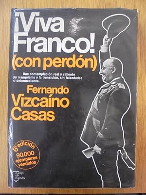 Imagen del vendedor de Viva Franco! Con perdn. a la venta por Librairie du Levant