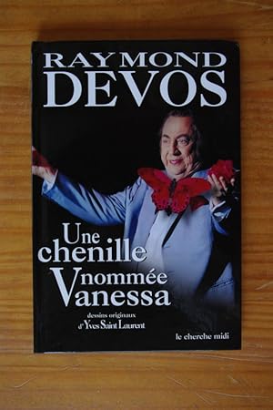 Image du vendeur pour UNE CHENILLE NOMMEE VANESSA. mis en vente par Librairie du Levant