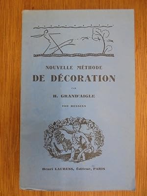 Seller image for Nouvelle mthode de dcoration. for sale by Librairie du Levant