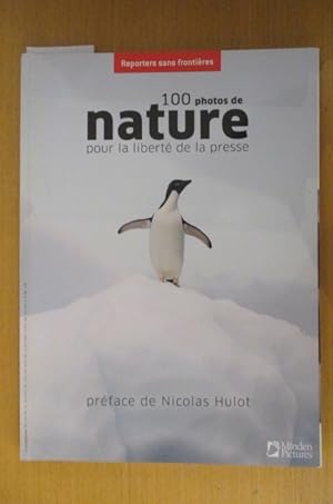 Seller image for 100 PHOTOS DE NATURE POUR LA LIBERTE DE LA PRESSE. N 31. for sale by Librairie du Levant