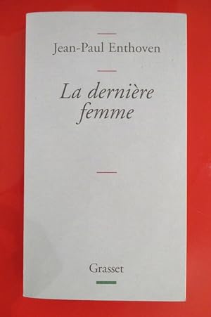 Bild des Verkufers fr LA DERNIERE FEMME zum Verkauf von Librairie du Levant