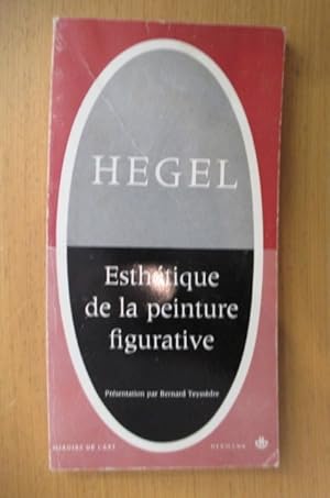 Seller image for ESTHETIQUE DE LA PEINTURE FIGURATIVE for sale by Librairie du Levant