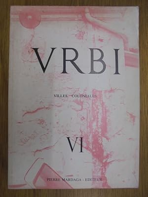 Image du vendeur pour VRBI Villes Coloniales VI mis en vente par Librairie du Levant