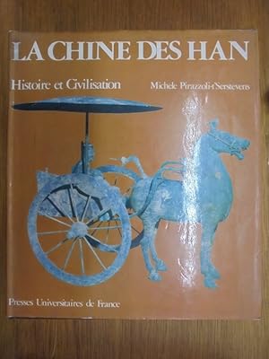 Bild des Verkufers fr La Chine des Han. Histoire et civilisation (et art). zum Verkauf von Librairie du Levant