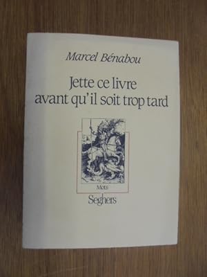 Immagine del venditore per Jette ce livre avant qu'il soit trop tard venduto da Librairie du Levant