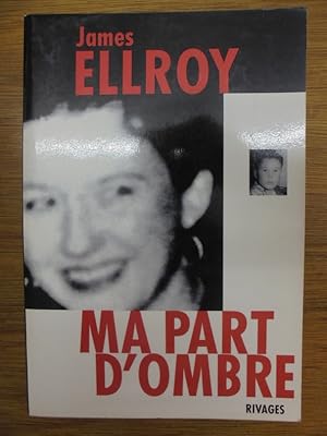 Image du vendeur pour MA PART D'OMBRE mis en vente par Librairie du Levant