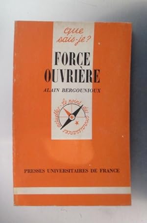 Image du vendeur pour Que sais-je ? FORCE OUVRIERE mis en vente par Librairie du Levant