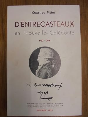 Seller image for D'Entrecasteaux en Nouvelle-Caledonie 1792 et 1793. for sale by Librairie du Levant