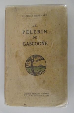 Imagen del vendedor de LE PELERIN DE GASCOGNE a la venta por Librairie du Levant