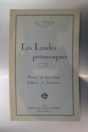 Seller image for LES LANDES PITTORESQUES. Histoire et Archologie. Folklore et Littrature. 2me Srie. for sale by Librairie du Levant