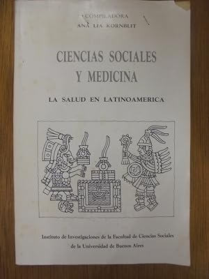 Imagen del vendedor de Ciencias Sociales y Medicina. La Salud en Latinoamrica. a la venta por Librairie du Levant