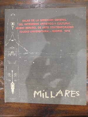 Bild des Verkufers fr Manuel Millares 1926-1972. Catlogo de la exposicin celebrada en las Salas de la Direccin General del Patrimonio Artstico y Cultural. zum Verkauf von Librairie du Levant