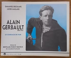 Image du vendeur pour ALAIN GERBAULT 1893-1941. Le Courage de Fuir. mis en vente par Librairie du Levant