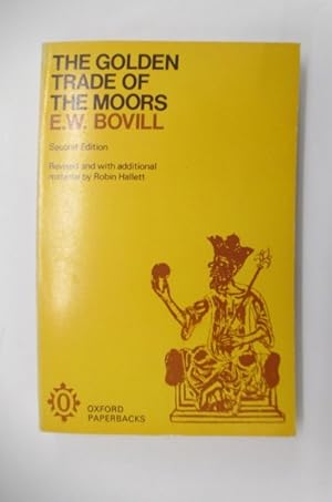 Seller image for THE GOLDEN TRADE OF THE MOORS. for sale by Librairie du Levant