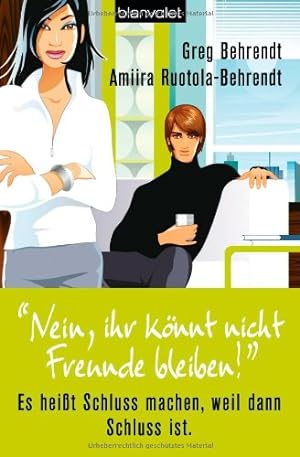 Seller image for Nein, ihr knnt nicht Freunde bleiben! for sale by Gabis Bcherlager