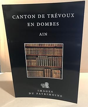 Bild des Verkufers fr Canton de Trvoux en dombes ( ain ) zum Verkauf von librairie philippe arnaiz