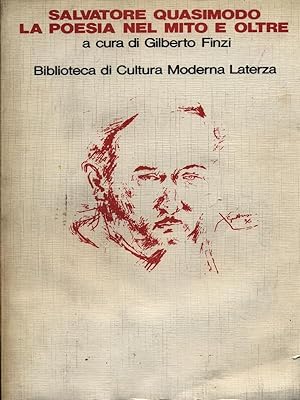 Bild des Verkufers fr Salvatore Quasimodo la poesia nel mito e oltre zum Verkauf von Librodifaccia