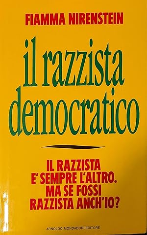 Seller image for Il razzista democratico for sale by librisaggi