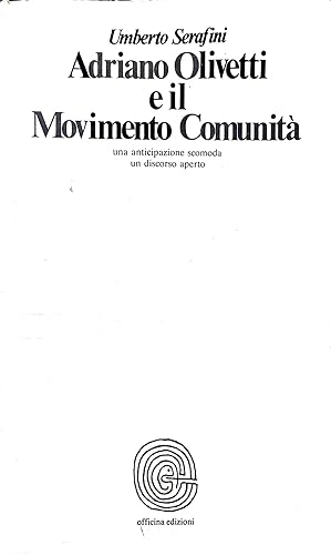 Imagen del vendedor de Adriano Olivetti e il movimento comunit a la venta por librisaggi