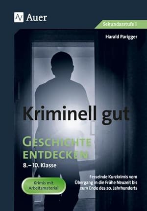 Seller image for Kriminell gut Geschichte entdecken 8-10 for sale by Rheinberg-Buch Andreas Meier eK