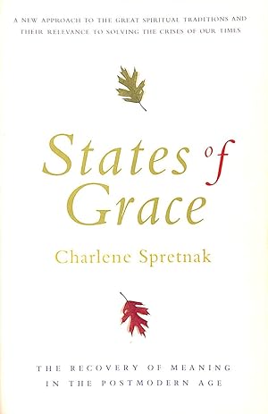 Seller image for States of Grace: The Recovery of Meaning in the Postmodern Age for sale by M Godding Books Ltd