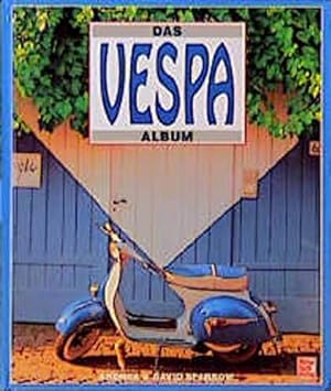 Bild des Verkufers fr Das Vespa-Album zum Verkauf von Die Buchgeister