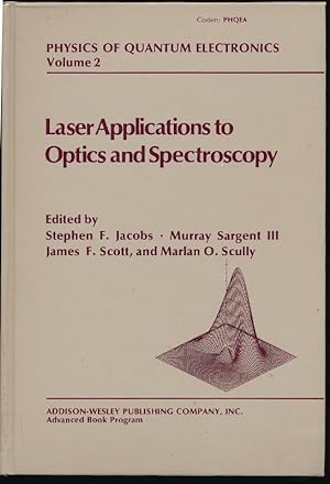 Immagine del venditore per Physics of Quantum Electronics: Laser Applications to Optics and Spectroscopy v. venduto da Die Buchgeister
