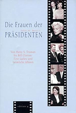 Seller image for Die Frauen der Prsidenten: Von Harry S. Truman bis Bill Clinton: First Ladies u for sale by Die Buchgeister