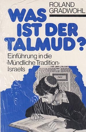 Imagen del vendedor de Was ist der Talmud? Einfhrung in die Mndliche Tradition Israels a la venta por Die Buchgeister