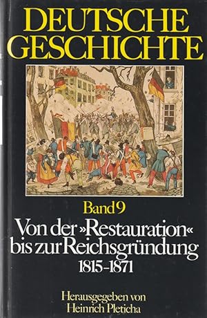 Imagen del vendedor de Von der Restauration bis zur Reichsgrndung: 1815 - 1871 a la venta por Die Buchgeister