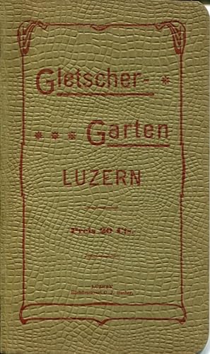 Image du vendeur pour Gletschergarten in Luzern mis en vente par Die Buchgeister