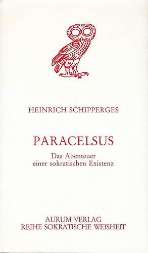 Immagine del venditore per Paracelsus. Das Abenteuer einer sokratischen Existenz venduto da Die Buchgeister