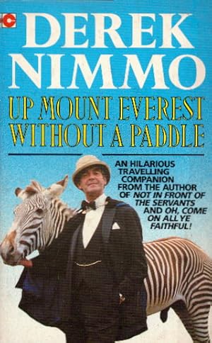 Bild des Verkufers fr Up Mount Everest without a Paddle (Coronet Books) zum Verkauf von AMAHOFF- Bookstores