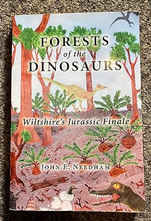 Seller image for Forests of the Dionsaurs: Wiltshire's Jurassic Finale for sale by Debunni