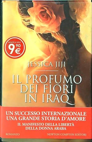 Bild des Verkufers fr Il profumo dei fiori in Iraq zum Verkauf von Librodifaccia